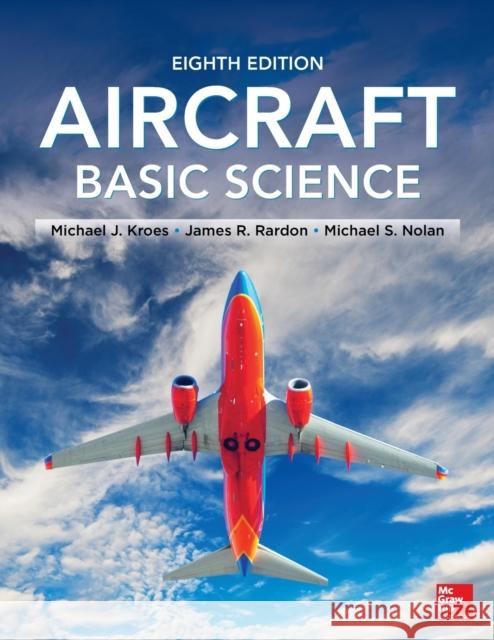 Aircraft Basic Science Kroes, Michael 9780071799171 McGraw-Hill Professional Publishing - książka