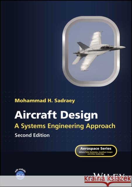 Aircraft Design: A Systems Engineering Approach, S econd Edition  9781394218233  - książka