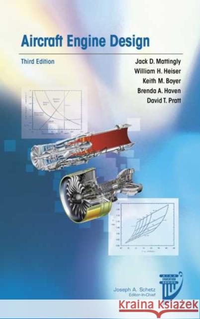 Aircraft Engine Design Jack D. Mattingly William H. Heiser David T. Pratt 9781624105173 American Institute of Aeronautics & Astronaut - książka