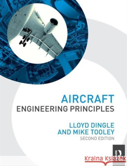 Aircraft Engineering Principles Lloyd Dingle 9780080970844 BUTTERWORTH HEINEMANN - książka