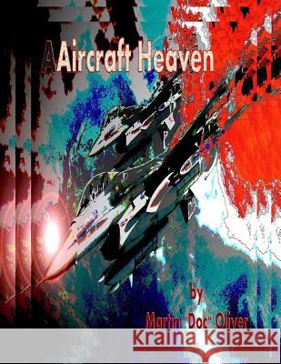 Aircraft Heaven: Part 2 (Arabic Version) Dr Martin W. Olive Diane L. Oliver 9781503017788 Createspace - książka