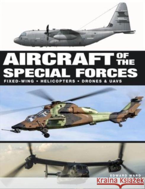 Aircraft of the Special Forces Amber Books 9781838862992 Amber Books Ltd - książka