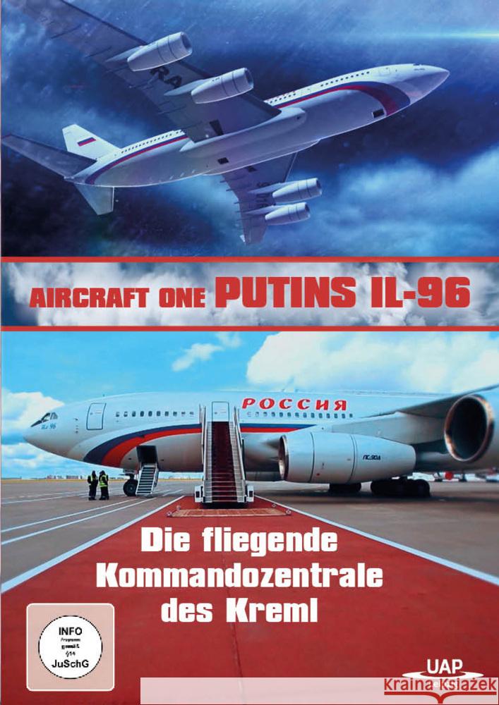 Aircraft One Putins IL-96 - Die fliegende Kommandozentrale des Kreml, 1 DVD  4250015798553 UAP Video - książka