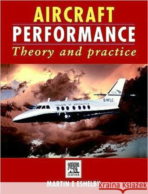 Aircraft Performance : Theory and Practice Martin Eshelby 9780340758977 ELSEVIER SCIENCE & TECHNOLOGY - książka