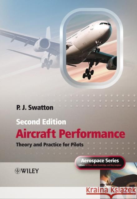 Aircraft Performance Theory and Practice for Pilots  Swatton 9780470773130  - książka