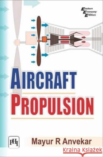 Aircraft Propulsion  Anvekar, Mayur R. 9788120352643  - książka
