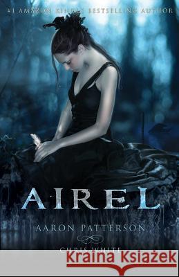 Airel: The Awakening The Airel Saga. Book one Part one White, Chris 9780982607862 Stonehouse Ink - książka