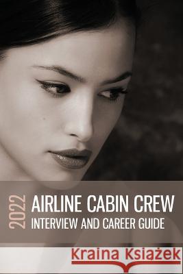 AIRLINE Career Guide: Your in depth guide to passing the flight attendant assessment Marlow, Marguerite 9781916336117 Book Cooperative - książka