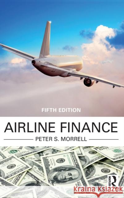 Airline Finance Peter S. Morrell 9780367481414 Routledge - książka