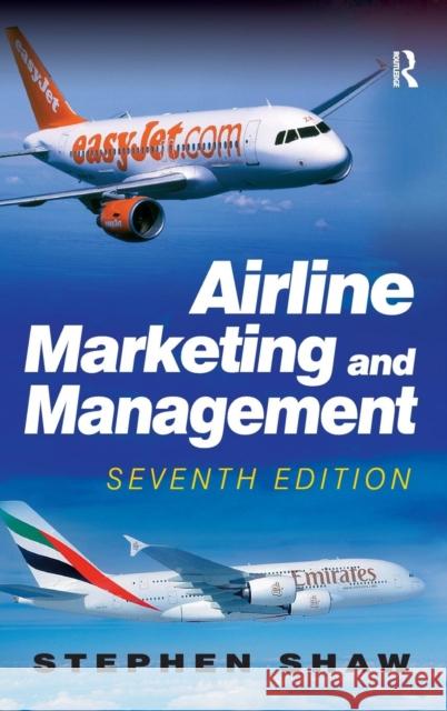 Airline Marketing and Management Shaw, Stephen 9781409401476  - książka