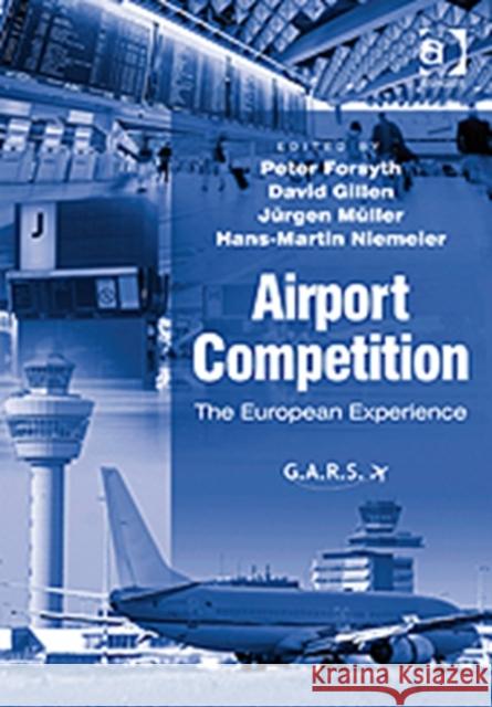 Airport Competition: The European Experience Forsyth, Peter 9780754677468  - książka