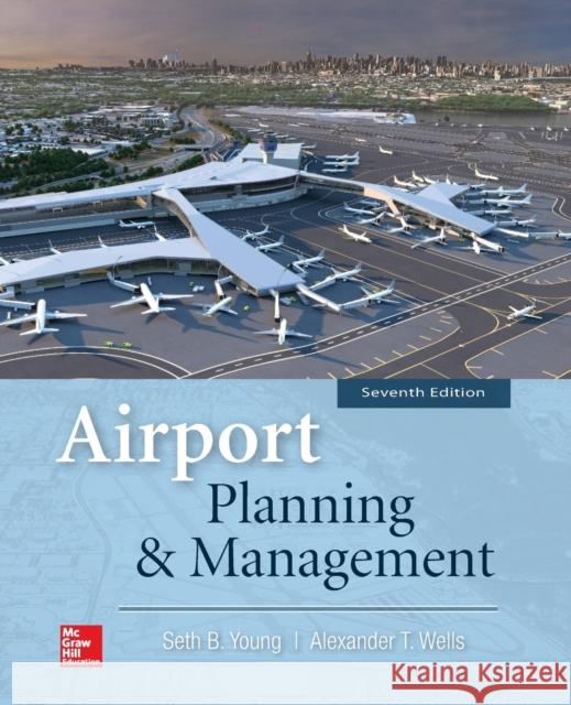 Airport Planning and Management 7e (Pb) Seth Young 9781265627874 McGraw-Hill Education - książka