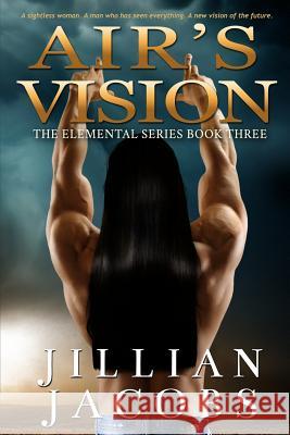 Air's Vision: The Elementals Series Jillian Jacobs 9781942313083 Green Moose Productions - książka