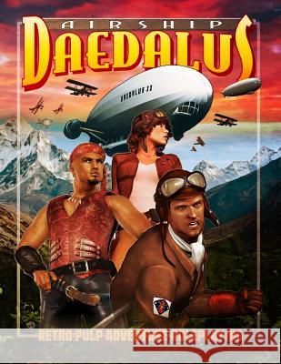 Airship Daedalus: Retro Rulp Adventure Roleplaying Todd Downing 9781523699711 Createspace Independent Publishing Platform - książka