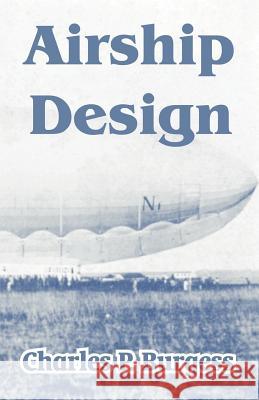 Airship Design Charles P. Burgess 9781410211736 University Press of the Pacific - książka