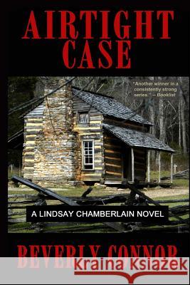 Airtight Case: A Lindsay Chamberlain Novel Beverly Connor 9781939874092 Quick Brown Fox Publishers - książka