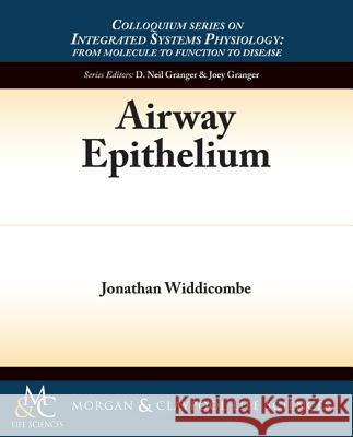 Airway Epithelium Jonathan Widdicombe 9781615043743 Biota Publishing - książka