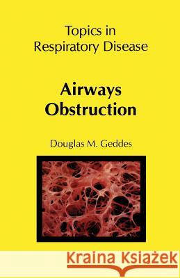 Airways Obstruction D. M. Geddes 9789400980808 Springer - książka