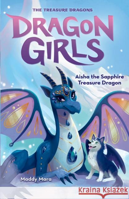 Aisha the Sapphire Treasure Dragon Maddy Mara 9780702330544 Scholastic - książka