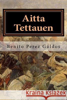 Aitta Tettauen Benito Benito Jm Tues 9781717141835 Createspace Independent Publishing Platform - książka