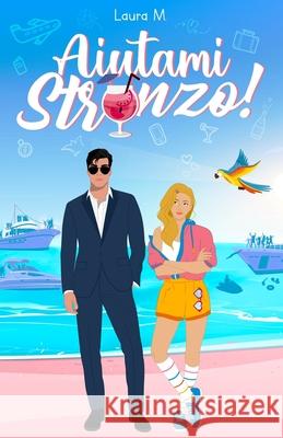 Aiutami stronzo!: Parte I Laura Mozzillo 9781655197130 Independently Published - książka