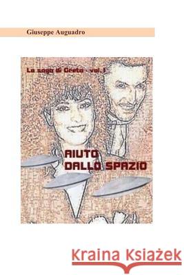 Aiuto Dallo Spazio Giuseppe Auguadro 9781798700846 Independently Published - książka