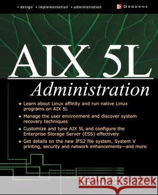 AIX 5l Administration Michael, Randal 9780072222555 McGraw-Hill/Osborne Media - książka