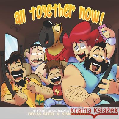 Aj & Magnus: All Together Now! Simon Steel Bryan Steel 9781731037664 Independently Published - książka