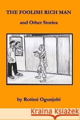 Ajala the Terrible Child and other stories Ogunjobi, Rotimi 9789784983709 Xceedia Limited - książka