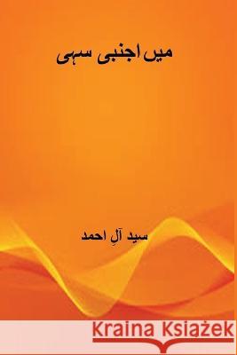 Ajnabi اجنبی Ahmed, Syed Alle 9784158281207 Tanveer Pubishers - książka