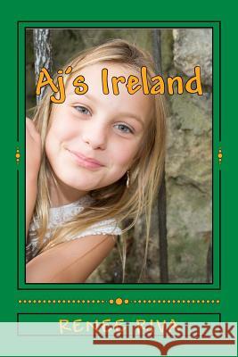 Aj's Ireland: A Christmas Comedy Renee Riva 9780692329047 Bella Italia Publishing - książka