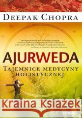 Ajurweda. Tajemnice medycyny holistycznej Deepak Chopra 9788328909083 Sensus - książka