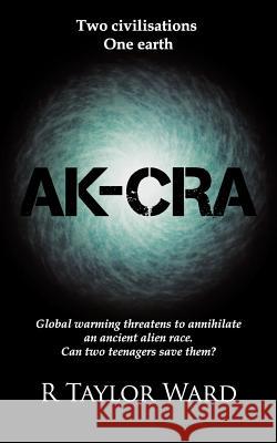 AK-CRA R Taylor Ward   9780992379919 AK-CRA Enterprises - książka