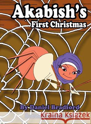 Akabish's First Christmas Dan Bradford Saydee Lanes  9781602648913 Virtualbookworm.com Publishing - książka