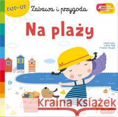 Akademia mądrego dziecka. Na plaży Little red Flower Studio, Little red Flower Studi 9788327663382 Harperkids - książka