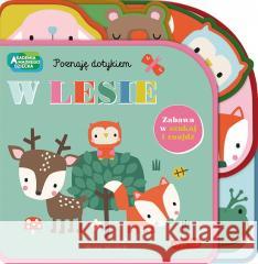 Akademia Mądrego Dziecka W lesie Rebecca Weerasekera, Machell Dawn, Katarzyna Grzyb 9788327673206 Harperkids - książka