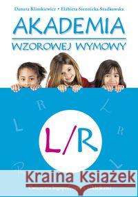 Akademia wzorowej wymowy L/R Klimkiewicz Danuta Siennicka-Szadkowska Elżbieta 9788374379137 Skrzat - książka