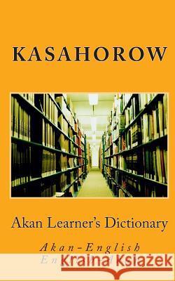 Akan Learner's Dictionary: Akan-English, English-Akan  9781479305490 Createspace - książka