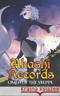 Akashi Records: Omen of the Steppe Meakashi 9783969340332 Jovo-Johnny Pavlovic - książka