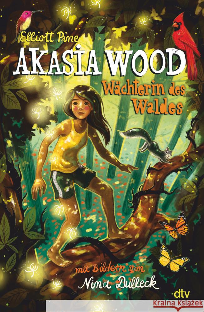 Akasia Wood - Wächterin des Waldes Pine, Elliott 9783423763806 DTV - książka