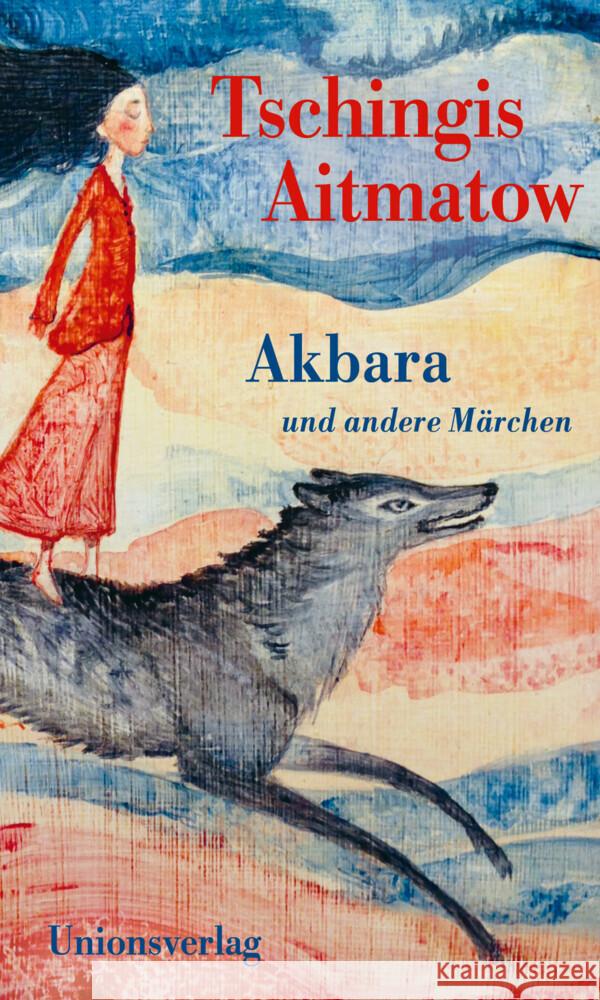 Akbara Aitmatow, Tschingis 9783293006232 Unionsverlag - książka