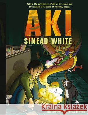 Aki Sinead White H. I. Illustrators 9781500688967 Createspace - książka