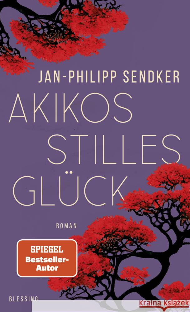 Akikos stilles Glück Sendker, Jan-Philipp 9783896677754 Blessing - książka