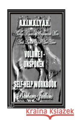 A.K.I.M.A.L.Y.A.H. Workbook: Puzzles to healing Barbara a. Stevens 9781507784167 Createspace Independent Publishing Platform - książka