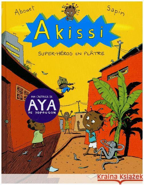 Akissi - Super-Heroes en Platre Abouet, Marguerite 9782070639564 Gallimard - książka