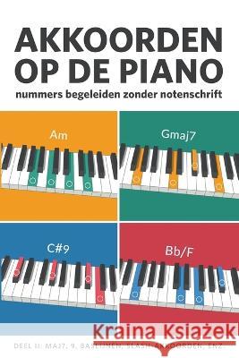 Akkoorden op de piano, deel II Tijs Krammer 9789083327716 Tijs Krammer - książka