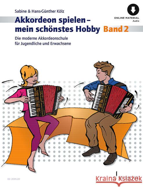 Akkordeon spielen - mein schönstes Hobby Kölz, Sabine, Kölz, Hans-Günther 9783795727345 Schott Music, Mainz - książka