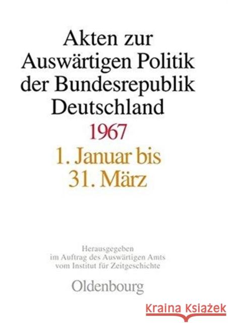 Akten Zur Auswärtigen Politik Der Bundesrepublik Deutschland 1967 Pautsch, Ilse Dorothee 9783486563221 Oldenbourg - książka