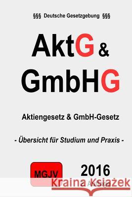 Aktg & Gmbhg: Aktiengesetz Und Gmbh-Gesetz Redaktion M Verlag M 9781523296019 Createspace Independent Publishing Platform - książka