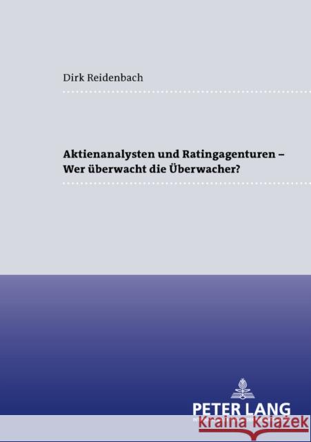 Aktienanalysten Und Ratingagenturen - - Wer Ueberwacht Die Ueberwacher? Baums, Theodor 9783631554876 Lang, Peter, Gmbh, Internationaler Verlag Der - książka